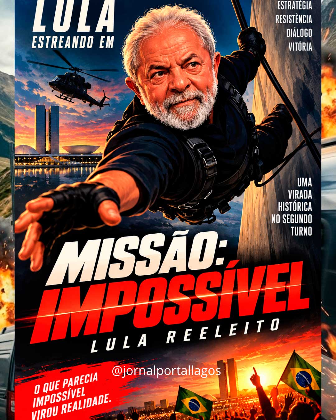 Charge de Lula como personagem de Missão Impossível, representando sua reeleição em 2026.